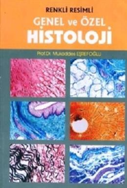Renkli Resimli Genel ve Özel Histoloji Ali Çelik