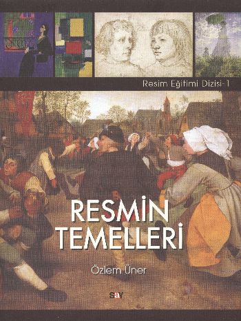 Resim Eğitimi Dizisi-1: Resmin Temelleri