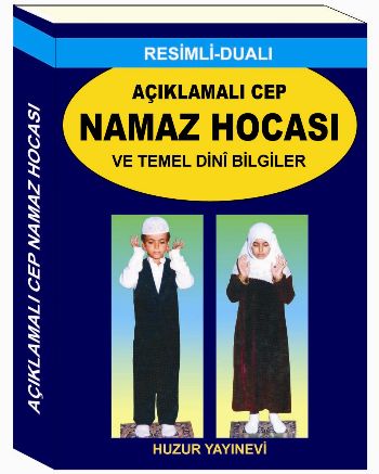 Resimli Dualı Açıklamalı Cep Namaz Hocası ve Temel Dini Bilgiler Mini Boy