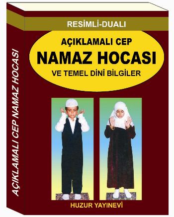 Resimli Dualı Açıklamalı Cep Namaz Hocası ve Temel Dini Bilgiler %17 i