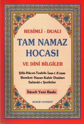 Resimli Dualı Tam Namaz Hocası ve Dini Bilgiler - Ciltli