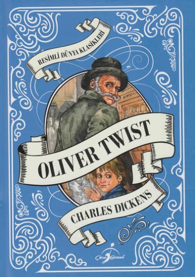 Resimli Dünya Klasikleri Oliver Twist Charles Dickens