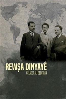 Rewşa Dinyaye Celadet Alî Bedirxan