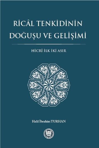 Rical Tenkidinin Doğuşu ve Gelişimi Halil İbrahim Turhan