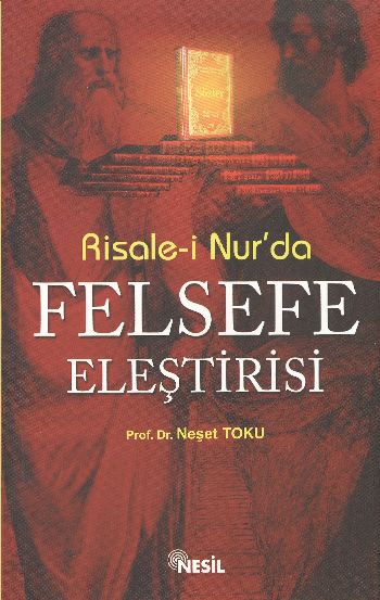 Risale-i Nur’da Felsefe Eleştirisi