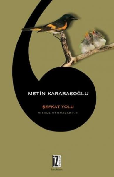 Şefkat Yolu-Risale Okumaları 3 Metin Karabaşoğlu