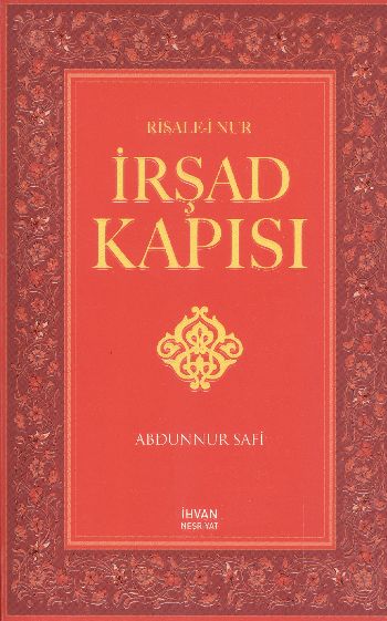 Risalei Nur İrşad Kapısı Abdunnur Şafi