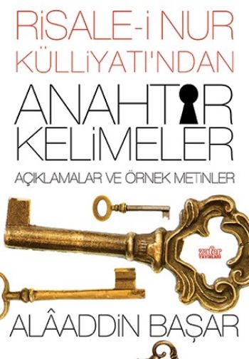 Risale-i Nur Külliyatı'ndan Anahtar Kelimeler