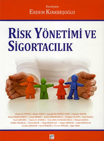 Risk Yönetimi ve Sigortacılık Erdem Kırkbeşoğlu