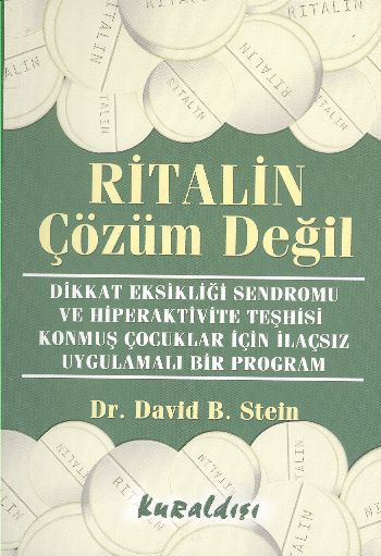 Ritalin Çözüm Değil %17 indirimli David B. Stein