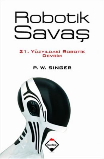 Robotik Savaş P. W. Singer