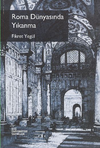 Roma Dünyasında Yıkanma %17 indirimli Fikret Yegül