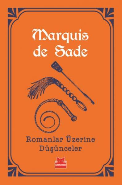 Romanlar Üzerine Düşünceler Marquis de Sade