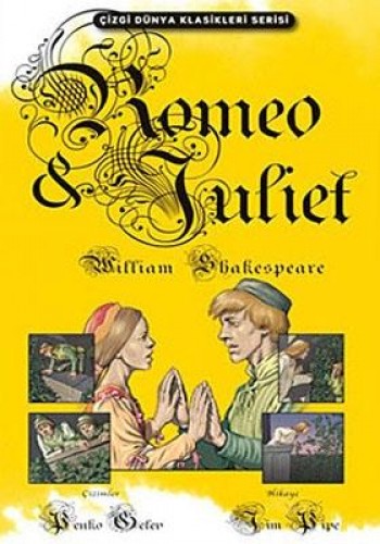 Çizgi Dünya Klasikleri Serisi: Romeo ve Juliet %17 indirimli William S