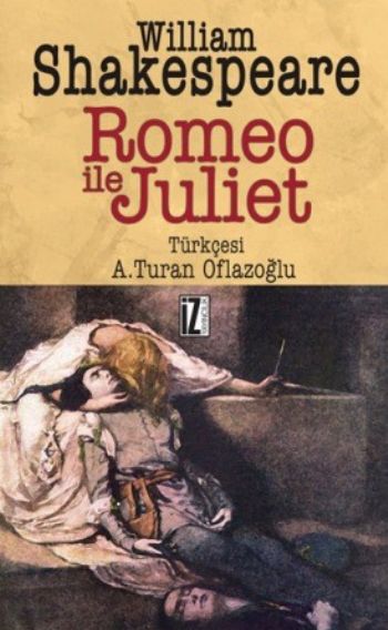 Romeo ile Juliet %17 indirimli William Shakespeare