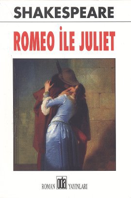 Romeo ve Juliet SHAKESPEARE