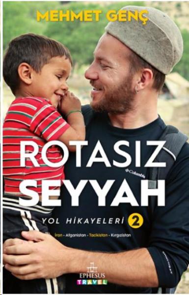 Rotasız Seyyah Yol Hikayeleri 2 (Cilti)