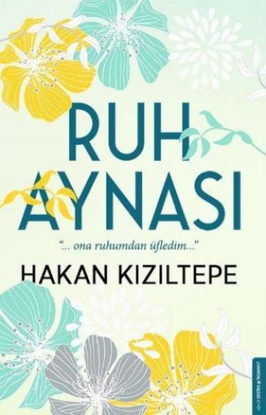 Ruh Aynası Hakan Kızıltepe