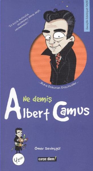 Ruha Dokunan Düşünceler-08: Ne Demiş Albert Camus