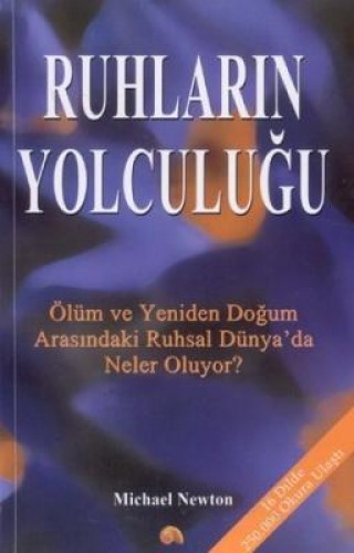 Ruhların Yolculuğu %17 indirimli Michael Newton