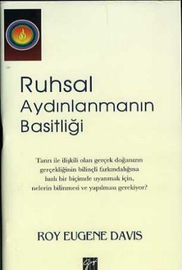 Ruhsal Aydınlanmanın Basitliği