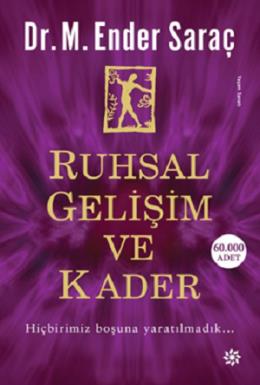 Ruhsal Gelişim ve Kader