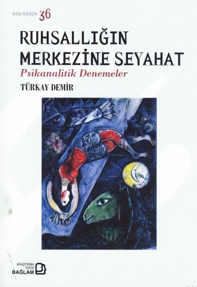 Ruhsallığın Merkezine Seyahat