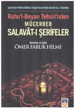 Ruhul Beyan Tefsirinden Mücerreb Salavât-ı Şerifeler