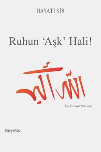 Ruhun Aşk Hali