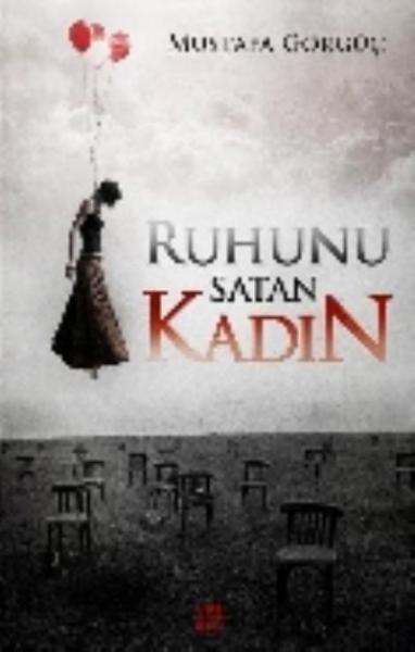 Ruhunu Satan Kadın %17 indirimli Mustafa Görgüç