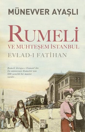 Rumeli ve Muhteşem İstanbul %17 indirimli Münevver Ayaşlı