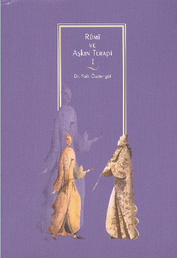 Rumi ve Aşkın Terapi-1