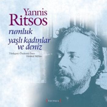 Rumluk-Yaşlı Kadınlar Ve Deniz %17 indirimli Yannis Ritsos