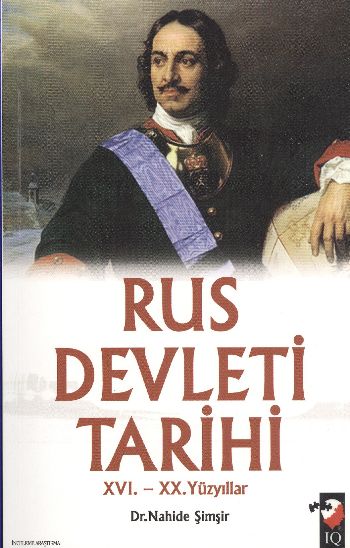 Rus Devleti Tarihi (Xvı.-Xx. Yüzyıllar)