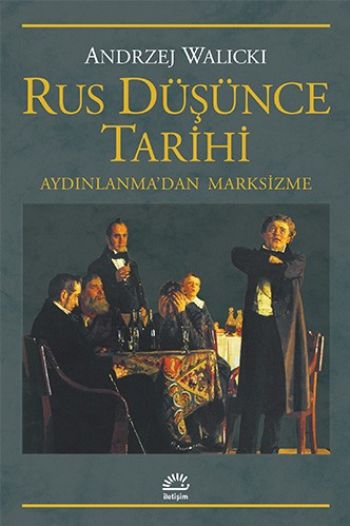 Rus Düşünce Tarihi "Aydınlanma'dan Marksizme"