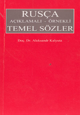 Rusça Açıklamalı - Örnekli Temel Sözler