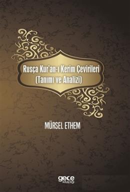 Rusça Kur'an-ı Kerim Çevirileri (Tanımı ve Analizi)