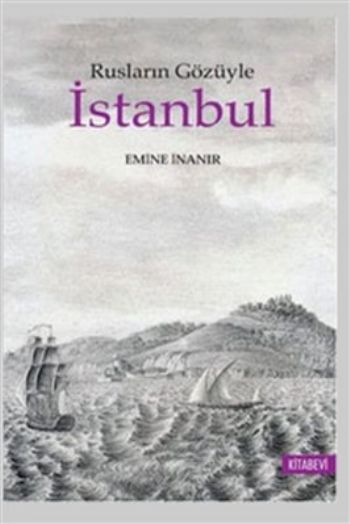 Rusların Gözüyle İstanbul %17 indirimli Emine İnanır