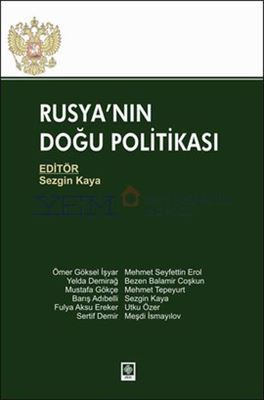 Rusya’nın Doğu Politikası