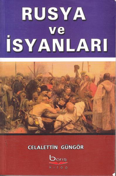 Rusya ve İsyanları Celalettin Güngör