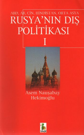 Rusyanın Dış Politikası-I