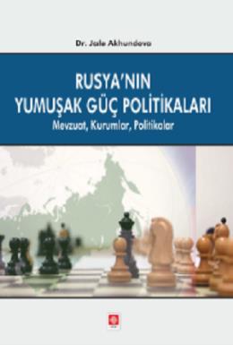 Rusya'nın Yumuşak Güç Politikaları