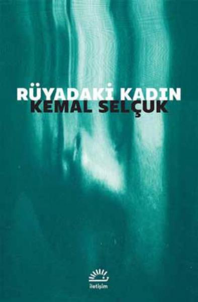 Rüyadaki Kadın Kemal Selçuk