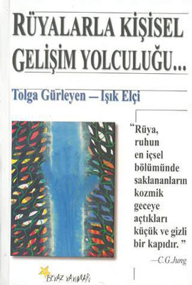 Rüyalarla Kişisel Gelişim Yolculuğu %17 indirimli T. Gürleyen-I. Elçi