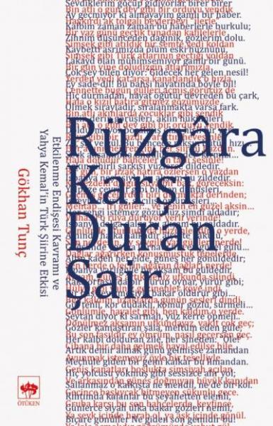 Rüzgara Karşı Duran Şair Gökhan Tunç