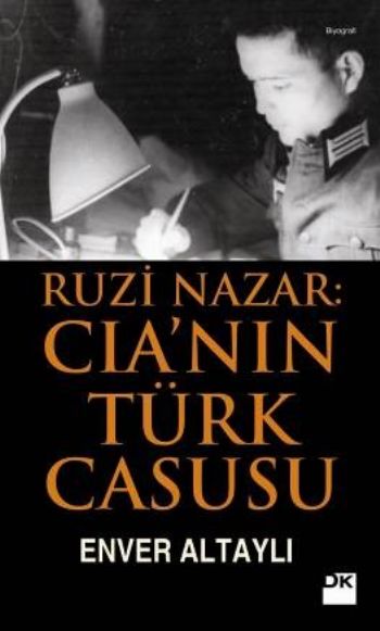 Ruzi Nazar: Cıanın Türk Casusu