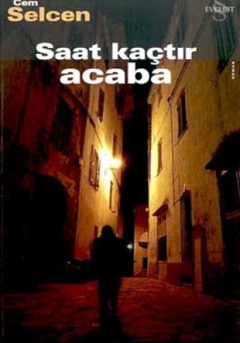 Saat Kaçtır Acaba