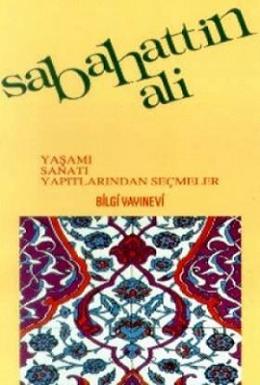 Sabahattin Ali Yaşamı / Sanatı / Yapıtlarından Seçmeler