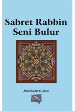 Sabret Rabbin Seni Bulur