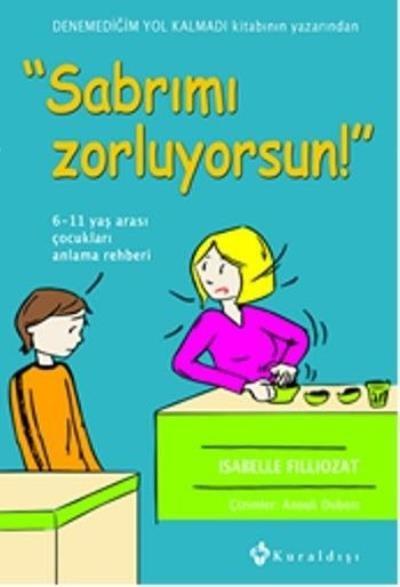 Sabrımı Zorluyorsun